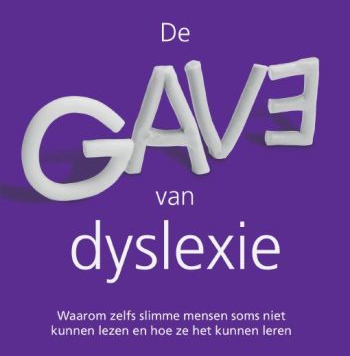 De gave van dyslexie